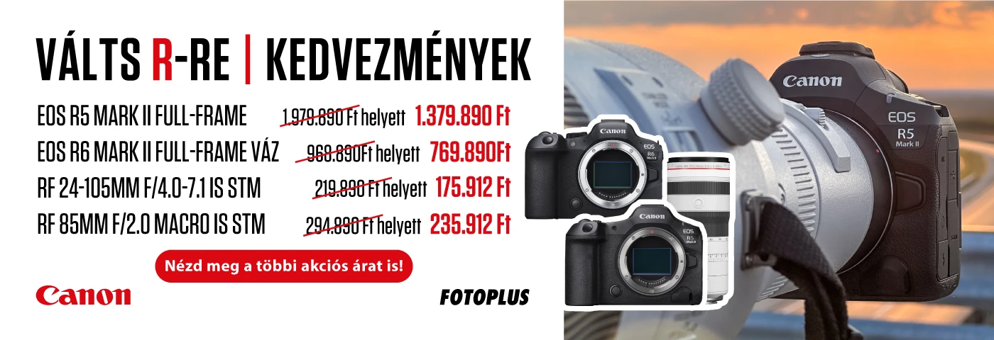 VÁLTS R-RE | Jelentős Canon Kedvezmények | Canon fényképezőgépekre, objektívekre | A Fotoplus-nál! | Érvényes: 2026. március 31. vasárnap este 23:59-ig!