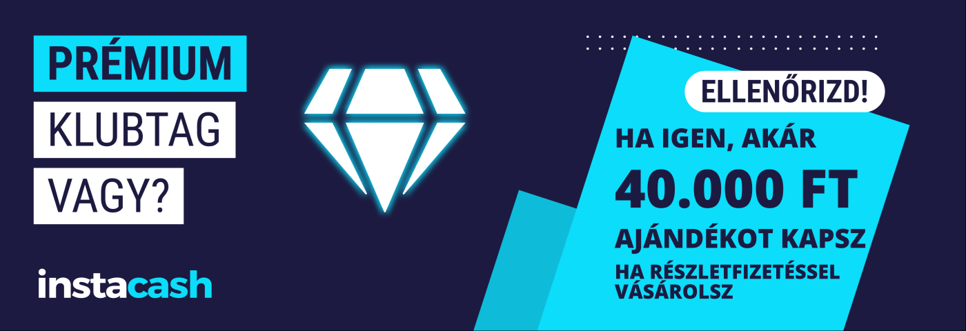 40.000 Ft Fotoplus ajándékutalvány InstaCash 0% THM részletfizetésnél!  Exkluzív ajánlat InstaCash Prémium Klubtagoknak – Légy Te is Prémium Klubtag