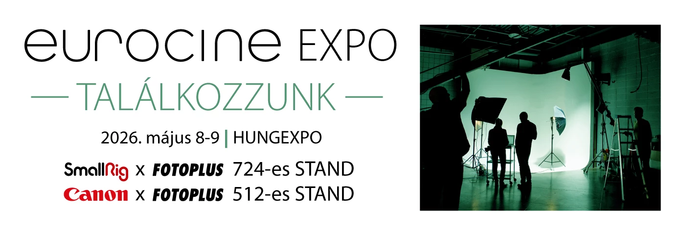 Találkozz velünk az Eurocine Budapest 2026 kiállításon – Fotoplus x Canon x SmallRig