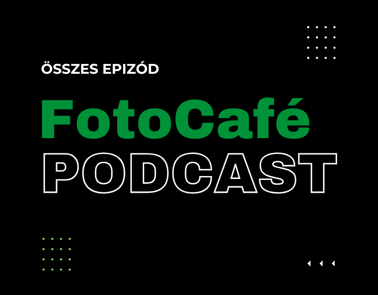 FotoCafé Podcast adások - Interjúk fotósokkal, filmesekkel