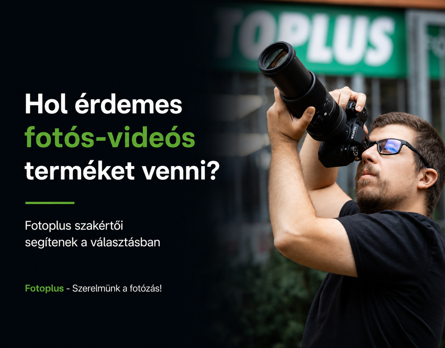 Fotós és videós szaküzlet Magyarországon | Fotoplus