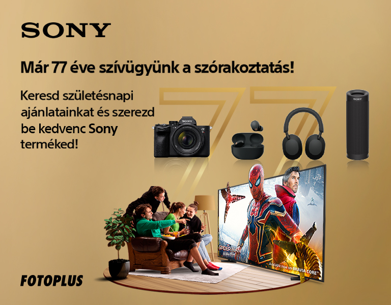 Sony születésnapi kedvezmények! - Itt a Fotoplus-nál!