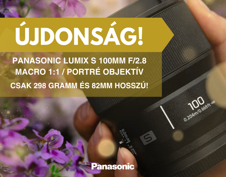 Újdonság: Panasonic Lumix S 100mm f/2.8 Macro 1:1 / portré objektív