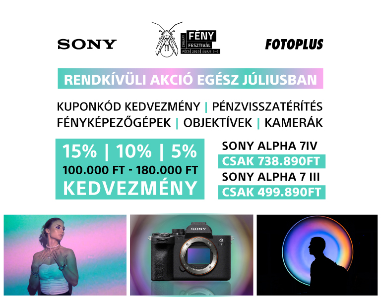 Fényfesztivál 2025 | Sony Kupon Akció és Nyári Pénzvisszatérítési Akció | Itt a Fotoplus-nál!