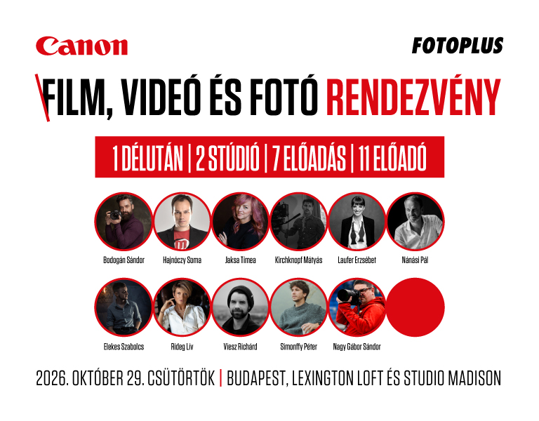CANON MAGYARORSZÁG × FOTOPLUS FILM, VIDEÓ ÉS FOTÓ