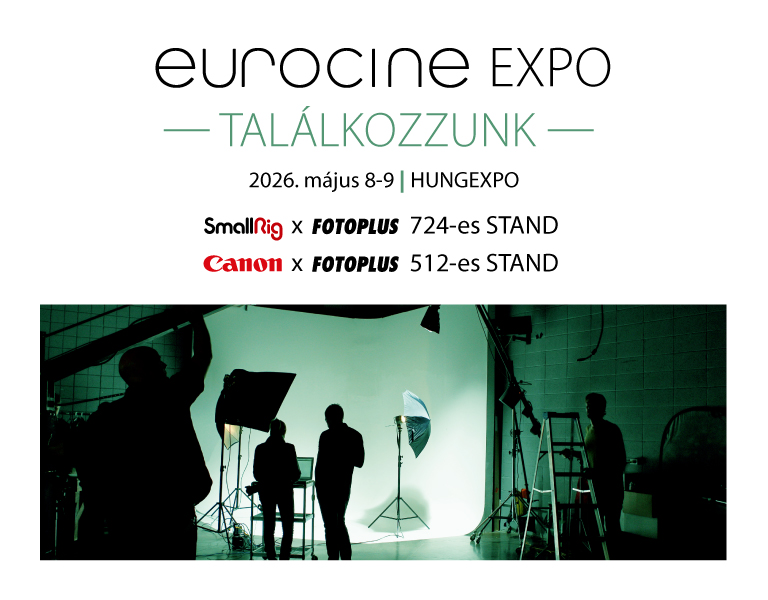 Találkozz velünk az Eurocine Budapest 2026 kiállításon | Fotoplus x Canon x SmallRig