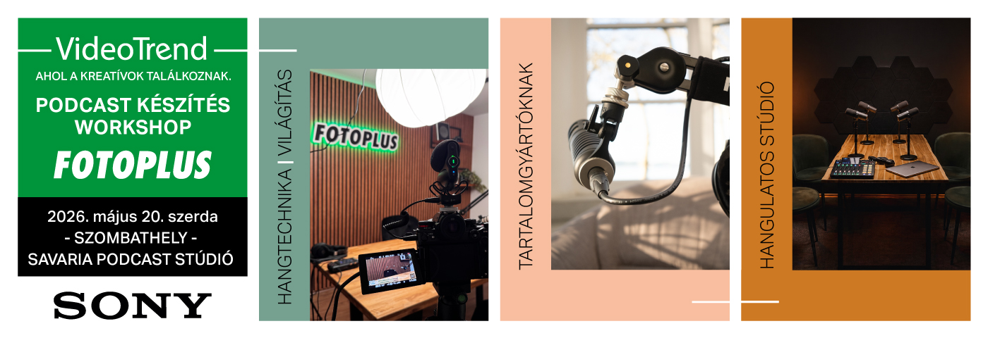 Podcast készítés és podcast rendszer építés – Fotoplus #VideoTrend2026 Szombathely