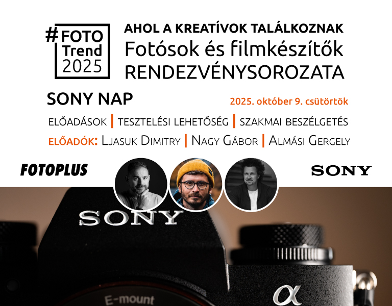 Sony Nap | 2025. október 9. csütörtök | #FotoTrend 2025 – Ahol a kreatívok találkoznak...