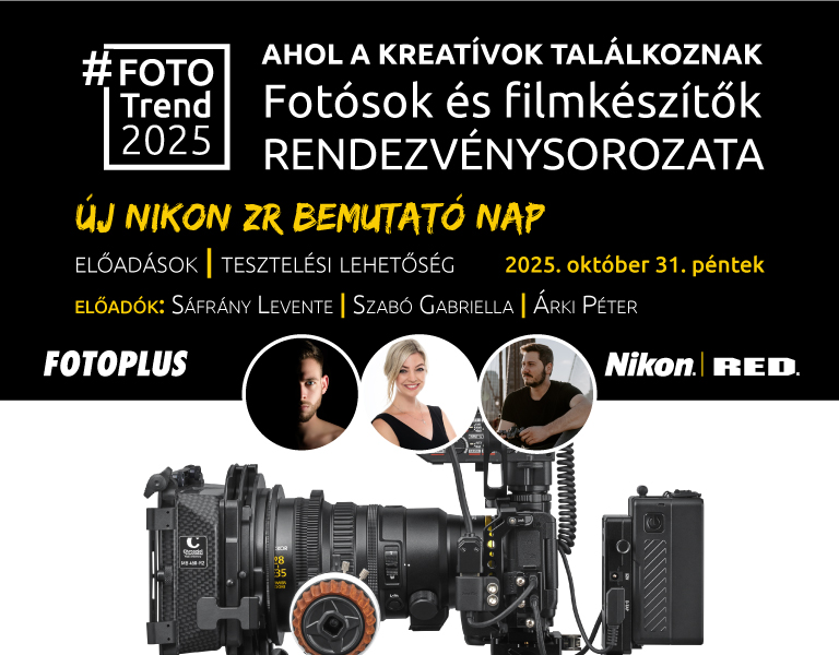 Nikon ZR Bemutató Nap | 2025. október 31. péntek | #FotoTrend 2025 – Ahol a kreatívok találkoznak...