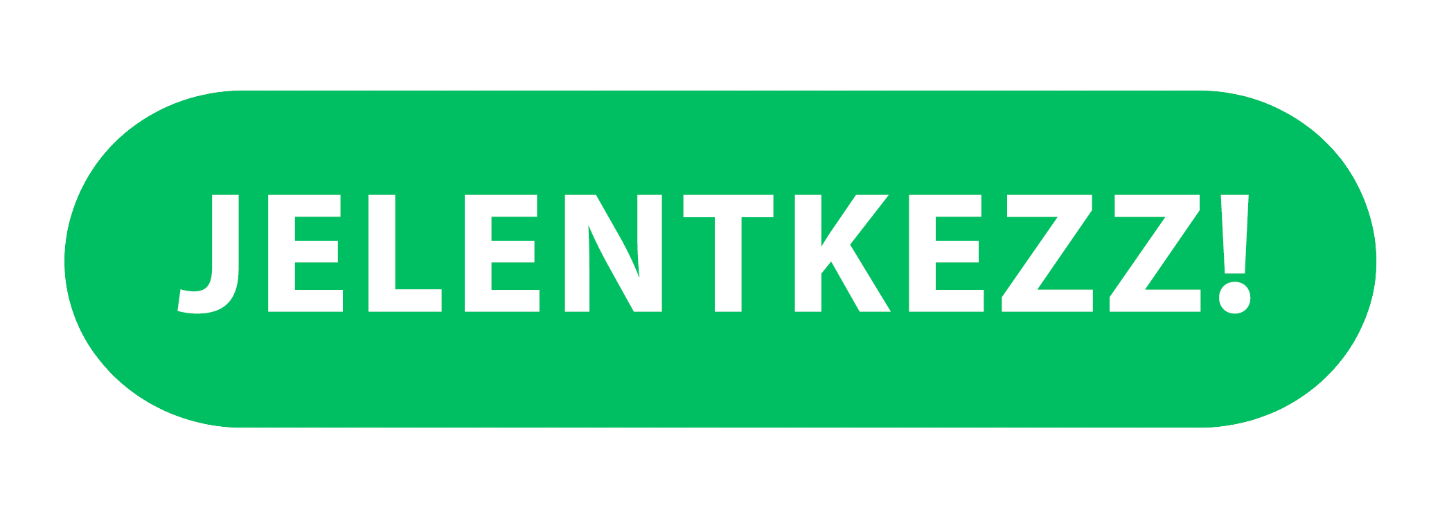 Jelentkezz!