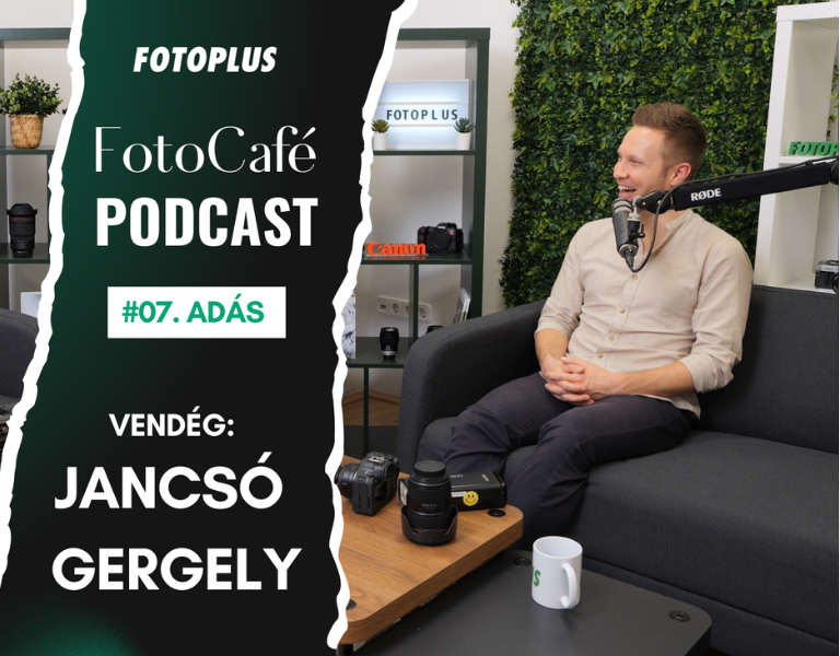 #07. FotoCafé Podcast adás - Vendég: Jancsó Gergely