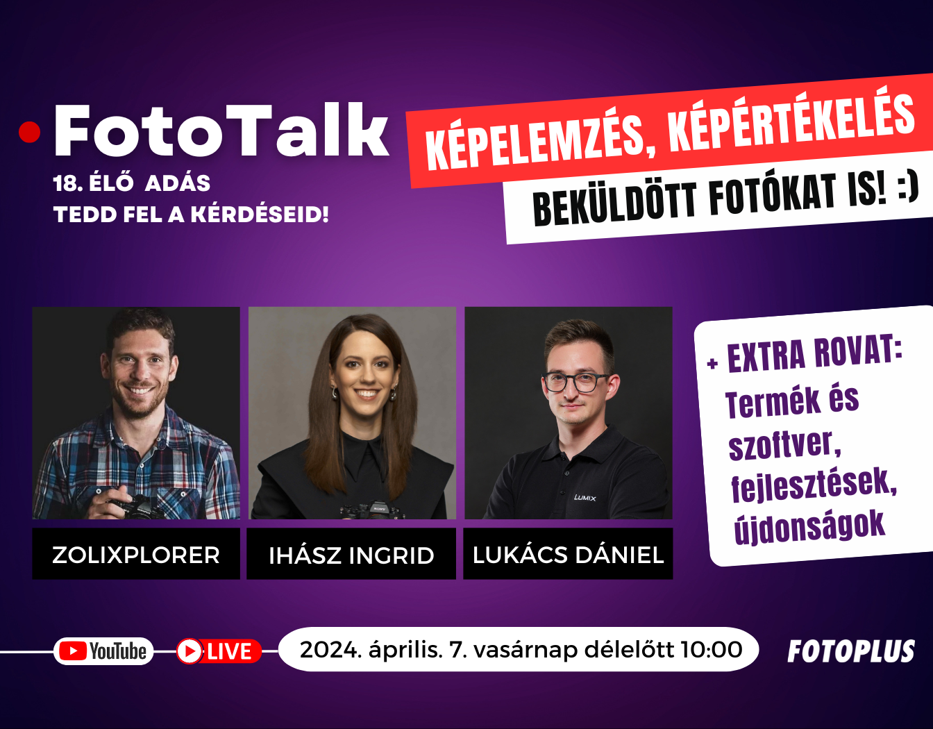 FotoTalk 18. (ÉLŐ): Képértékelés, fotóelemzés! - Akár a Te fotódat is...! Élő, interaktív adásban!