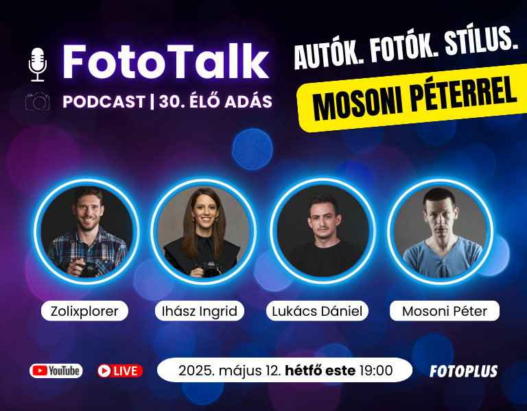 30. FotoTalk Podcast (ÉLŐ) adás: Téma: Autófotózás - Vendég: Mosoni Péter